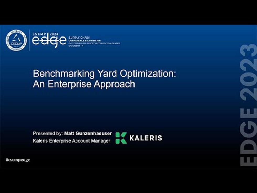 CSCMP EDGE 2023 Innovation Theater: Benchmarking Yard Optimization: An Enterprise Approach - Kaleris