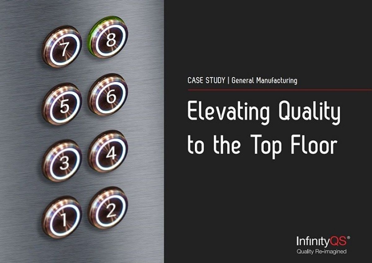 InfinityQS Empowers International Elevator Company with Real-time Quality Data