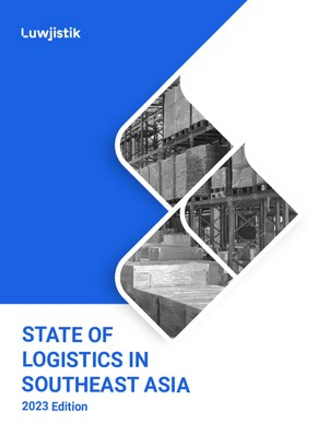 Luwjistik Launches Industry Report on Logistics in Southeast Asia With Insights on Last Mile Deliver