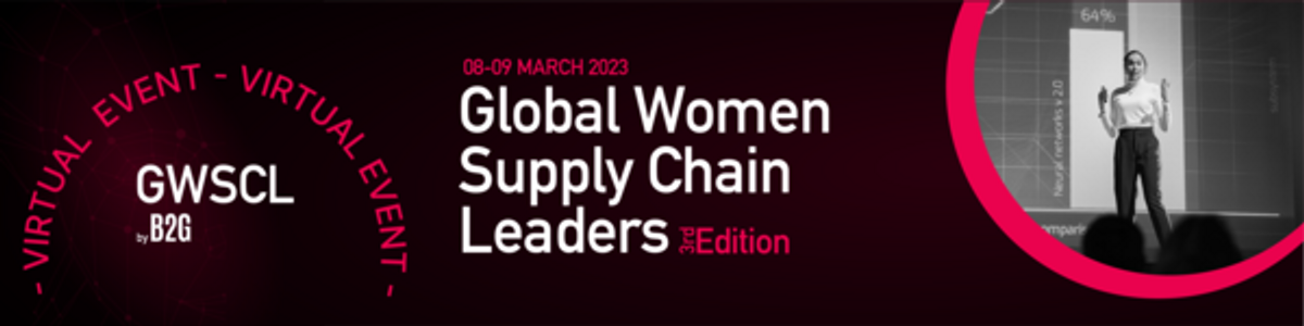 The Global Women Supply Chain Leaders Summit & Awards is back in its 3rd edition